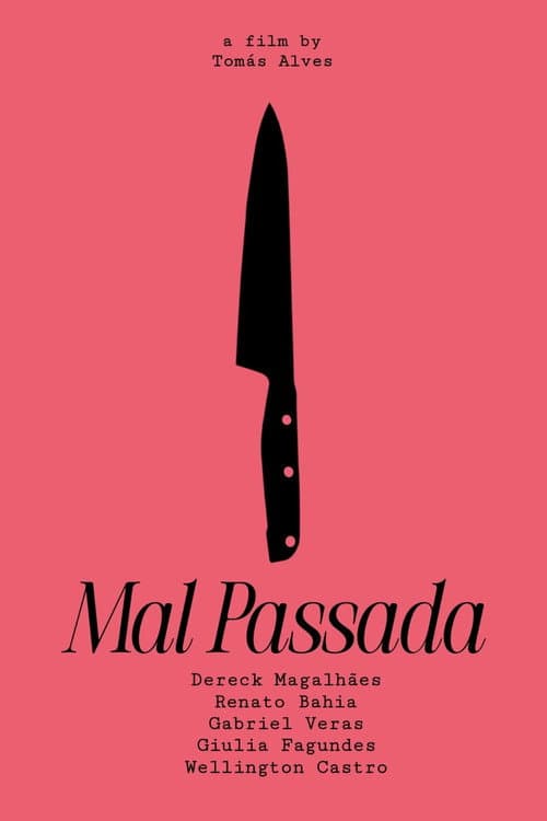 MAL PASSADA (2025) poster