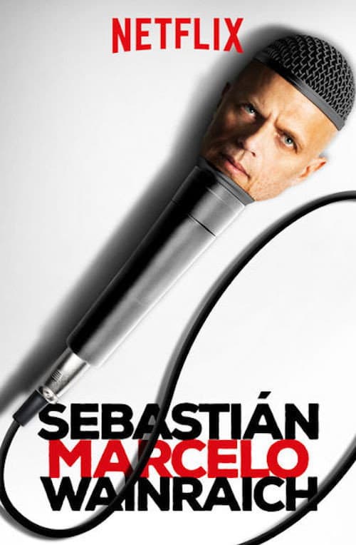 Sebastián Marcelo Wainraich (2018) poster