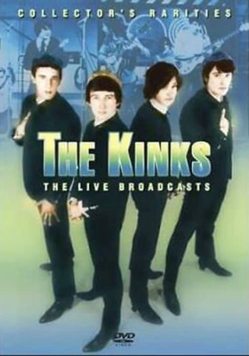 The Kinks: The Live Broadcasts (2006) poster