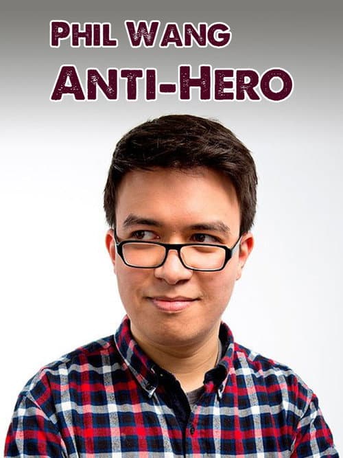 Phil Wang: Anti-Hero (2014) poster