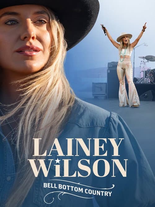Lainey Wilson: Bell Bottom Country (2024) poster