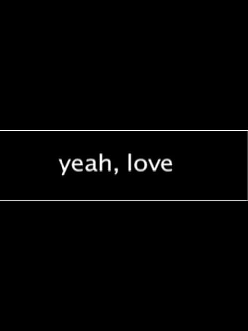 Yeah, Love (2009) poster