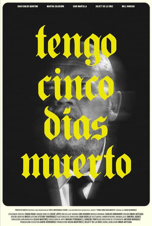 Tengo Cinco Días Muerto (2024) poster