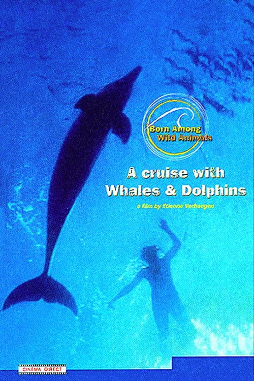 A Cruise with Whales and Dolphins (1992) poster