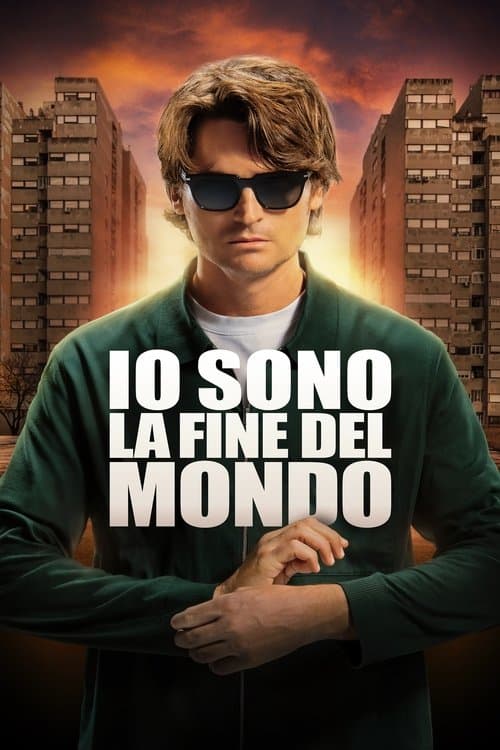 Io sono la fine del mondo (2025) poster
