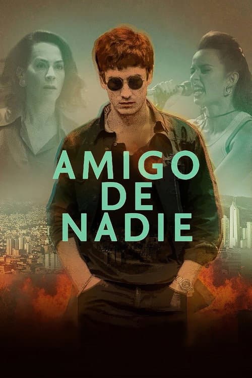 Amigo de nadie (2019) poster