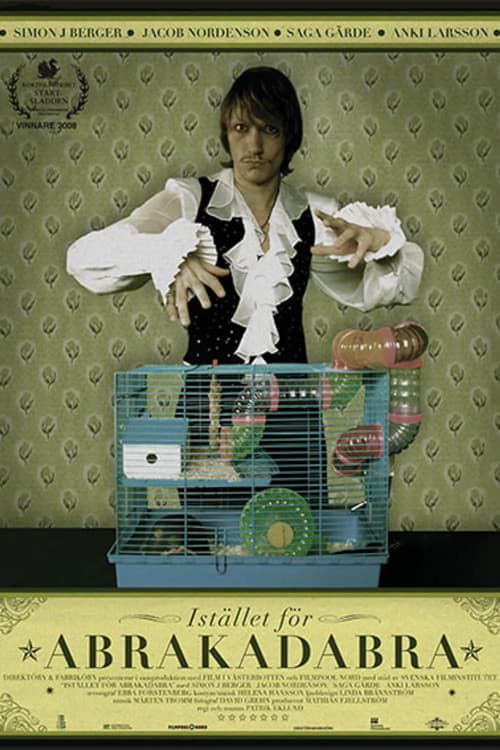 Istället för abrakadabra (2008) poster