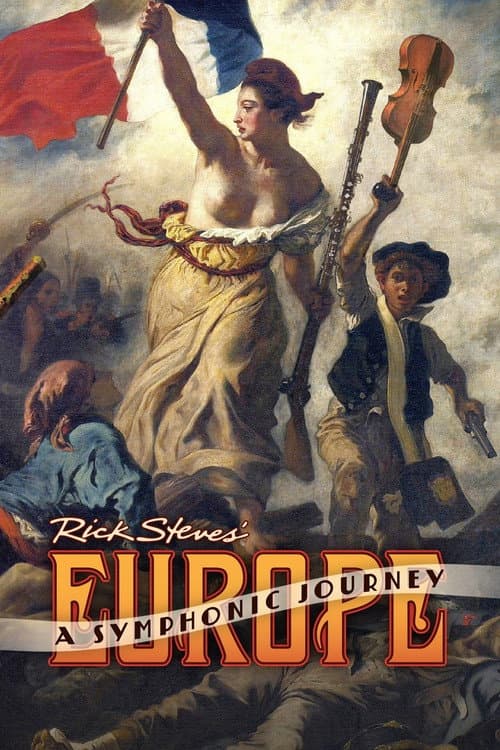 Rick Steves' Europe: A Symphonic Journey (2012) poster