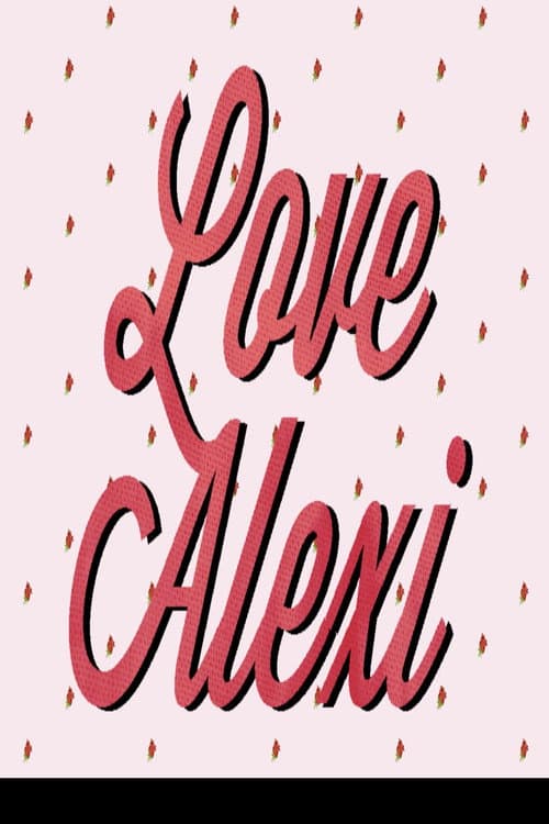 Love Alexi (2016) poster