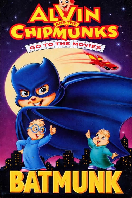 Alvin and the Chipmunks Go to the Movies: Batmunk (1990) poster