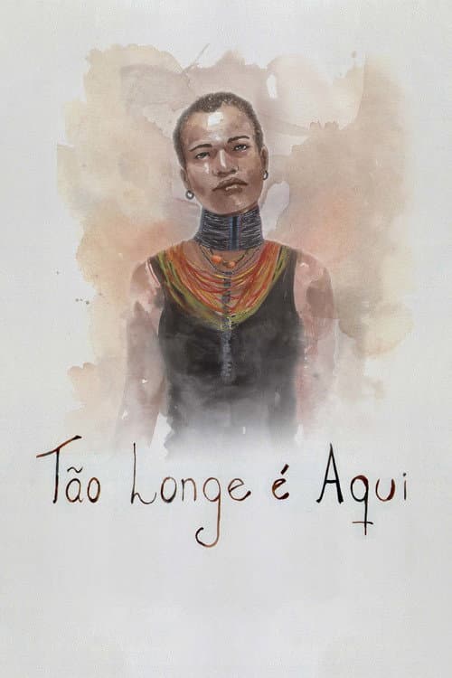 Tão Longe é Aqui (2013) poster