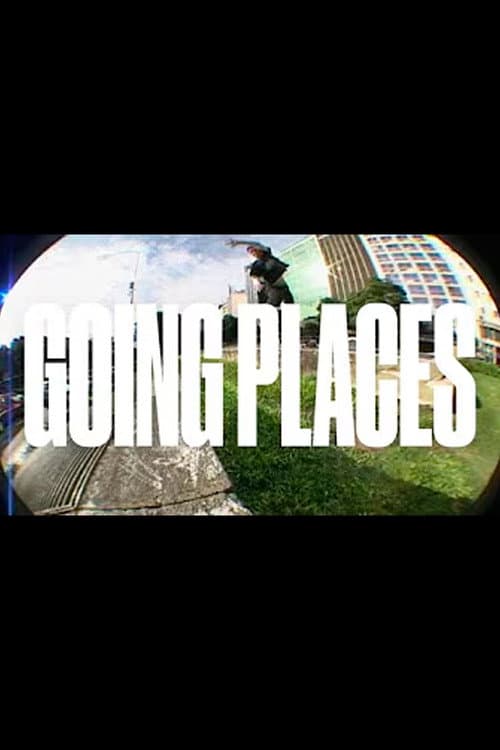GOING PLACES (2024) poster