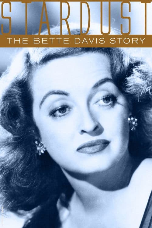Stardust: The Bette Davis Story (2006) poster