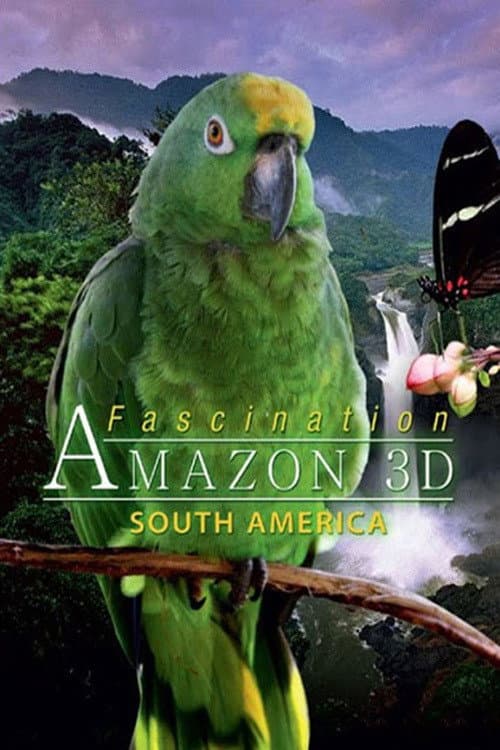 Faszination Südamerika - Amazonas 3D (2012) poster