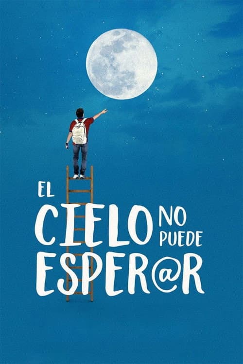 El Cielo no puede esperar (2023) poster