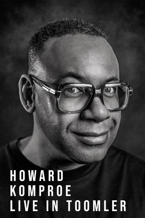 Howard Komproe: Live in Toomler (2010) poster