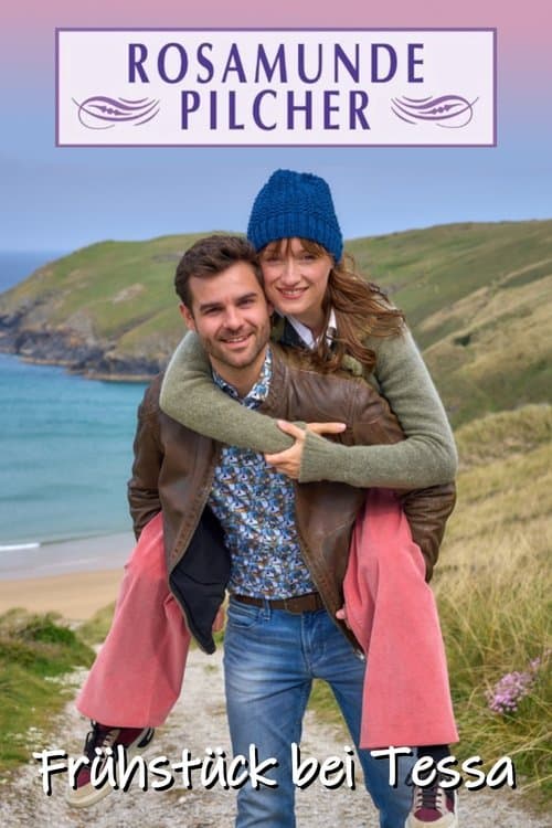Rosamunde Pilcher: Frühstück bei Tessa (2024) poster