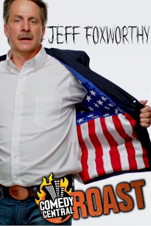 Comedy Central Roast of Jeff Foxworthy (2005) poster