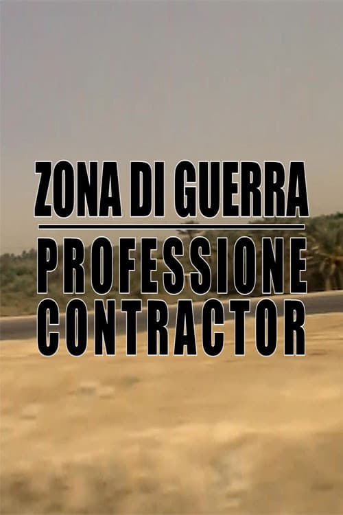 Zona di guerra - Professione Contractor (2018) poster