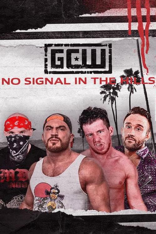 GCW: No Signal In The Hills (2021) poster
