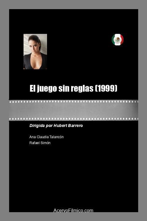 El juego sin reglas (1999) poster