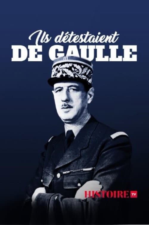 Ils détestaient De Gaulle (2020) poster