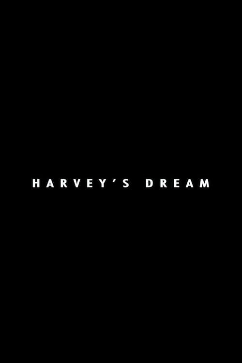 Harvey's Dream (2013) poster