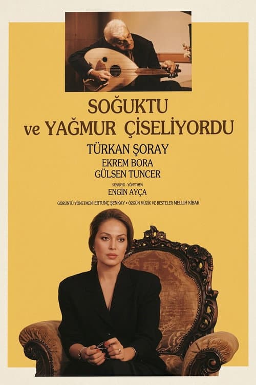 Soğuktu ve Yağmur Çiseliyordu (1990) poster