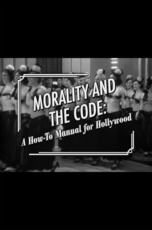 Morality and the Code: A How-to Manual for Hollywood (2006) poster