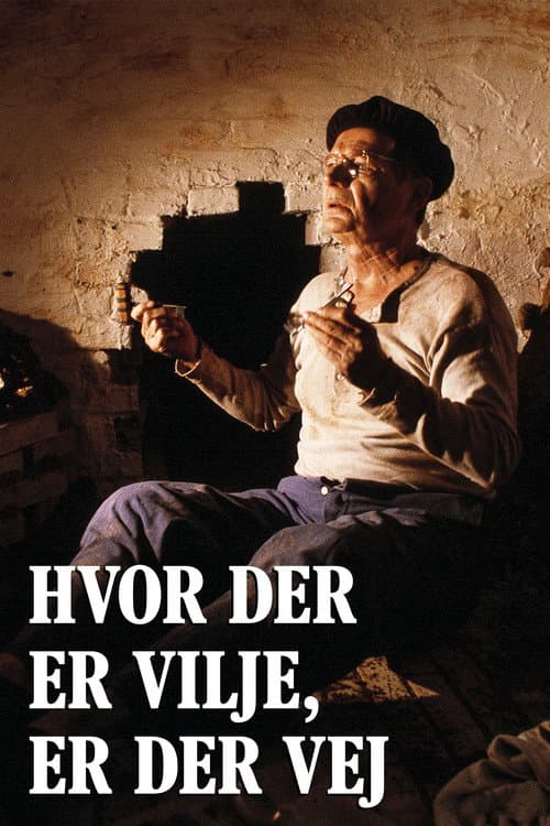 Hvor der er vilje, er der vej (1986) poster