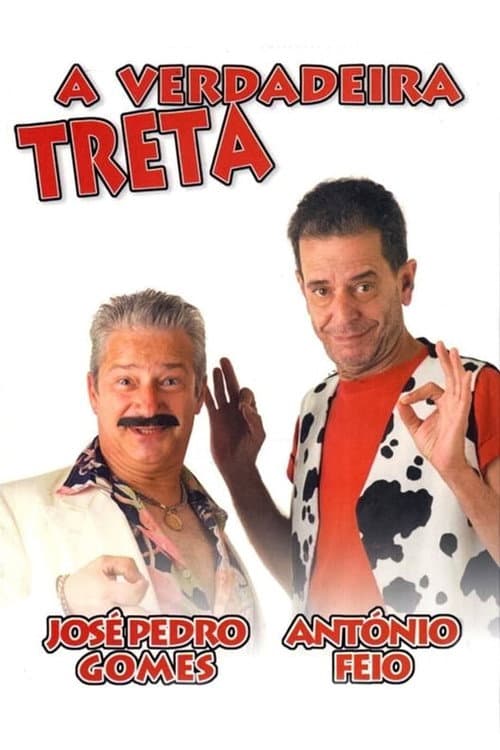 A Verdadeira Treta (2008) poster