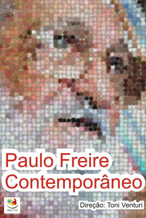 Paulo Freire Contemporâneo (2007) poster