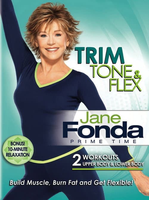 Jane Fonda: Prime Time - Trim, Tone & Flex (2011) poster