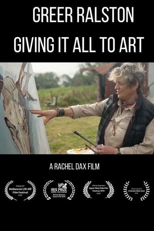 Greer Ralston – Giving It All To Art (2024) poster