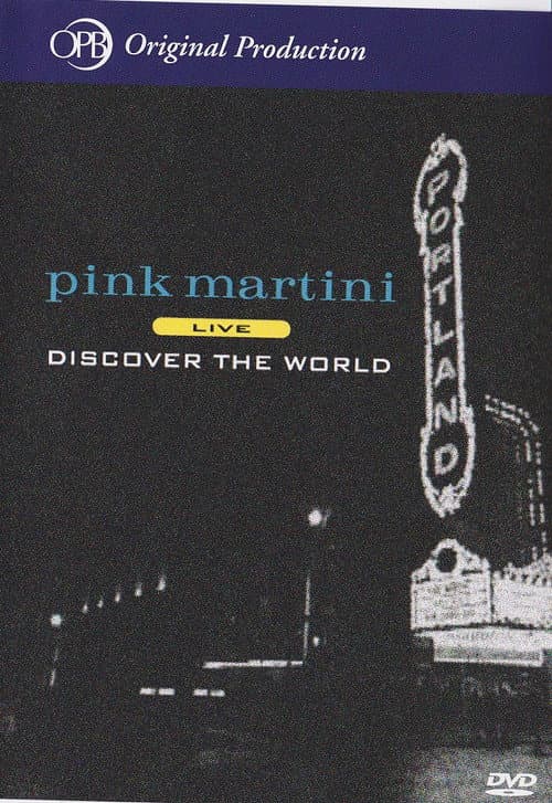 Pink Martini - Discover the World (2009) poster