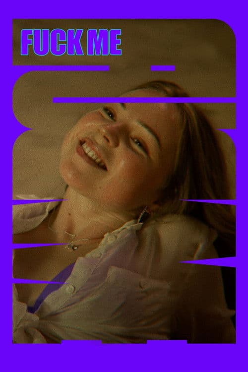 Fuck Me (2024) poster
