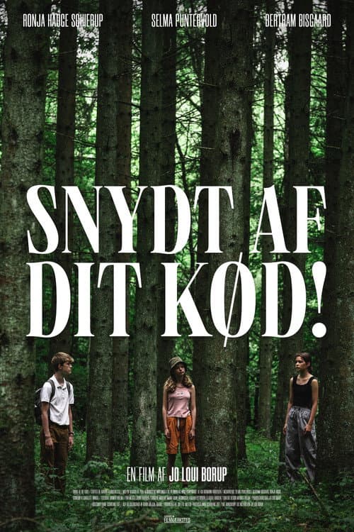 Snydt af dit kød! (2022) poster