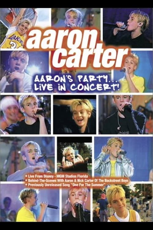 Aaron Carter: Aaron's Party... Live in Concert! (2001) poster