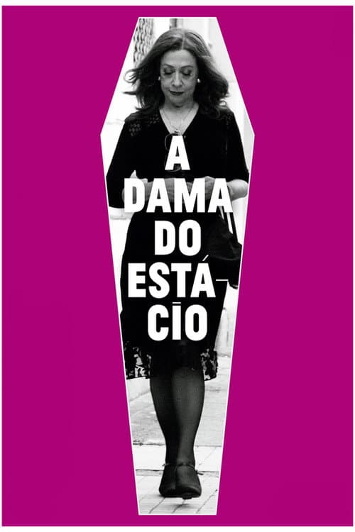 A Dama do Estácio (2012) poster