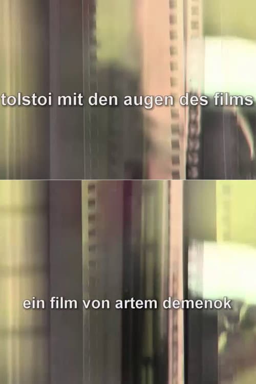 Tolstoi mit den Augen des Films (2010) poster