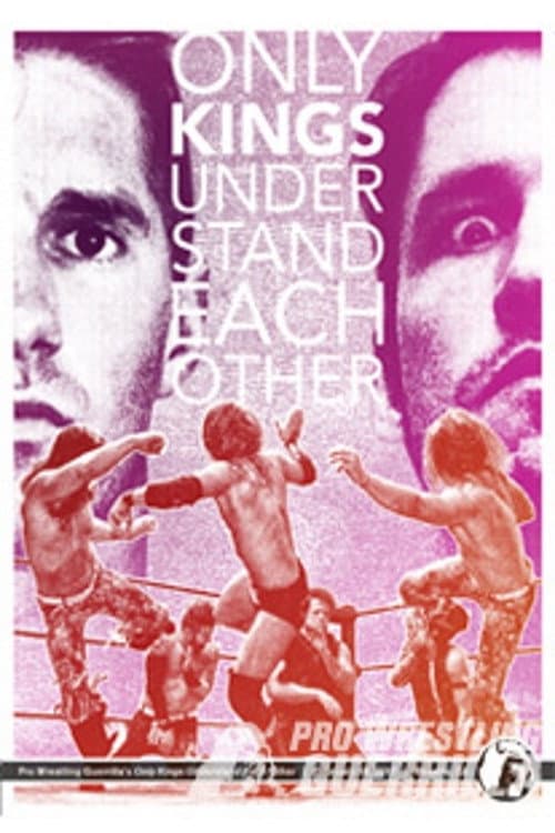 PWG: Only Kings Understand Each Other (2017) poster