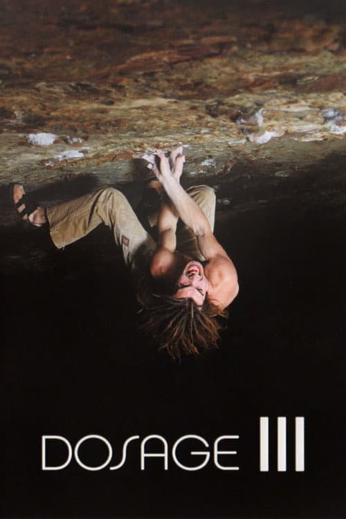 Dosage III (2005) poster