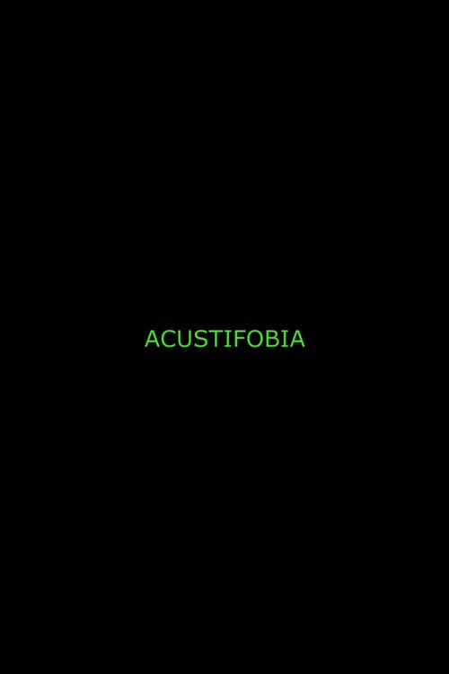 Acustifobia (2019) poster