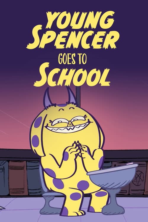 Young Spencer Goes to School (2026) poster