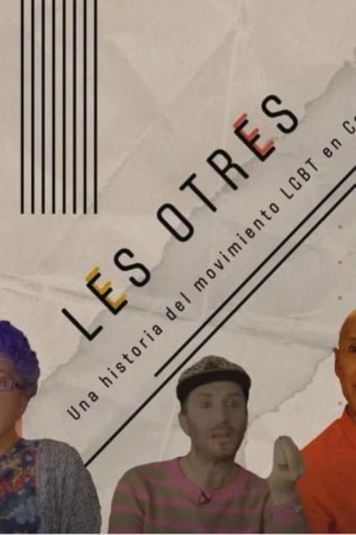 Les otres: una historia del movimiento LGBT+ en Colombia (2021) poster