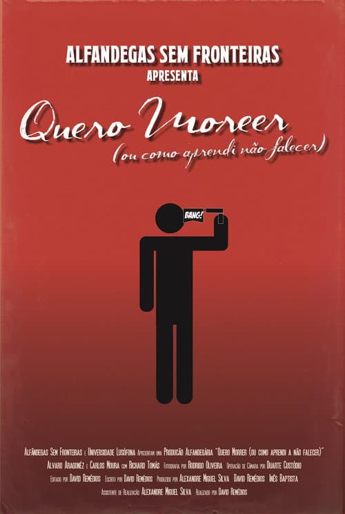 Quero Morrer (ou Como Aprendi a Não Falecer) (2017) poster