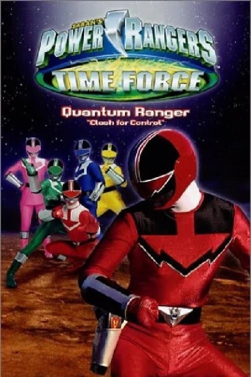 Power Rangers Time Force: Quantum Ranger - Clash for Control (2001) poster
