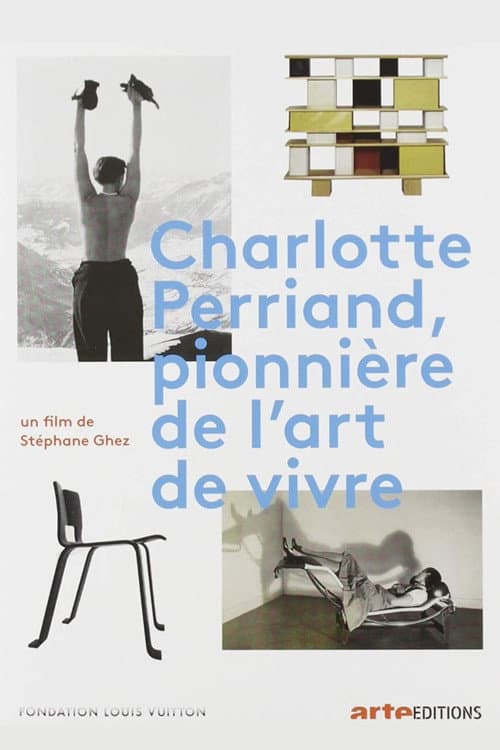 Charlotte Perriand, pionnière de l'art de vivre (2019) poster