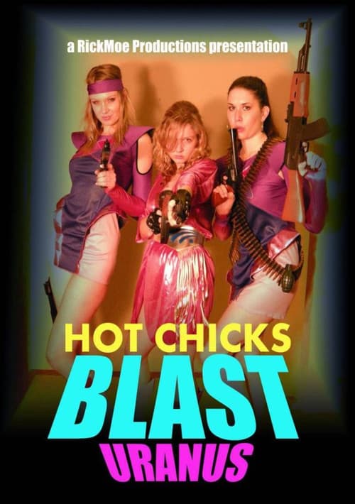 Hot Chicks Blast Uranus (2021) poster