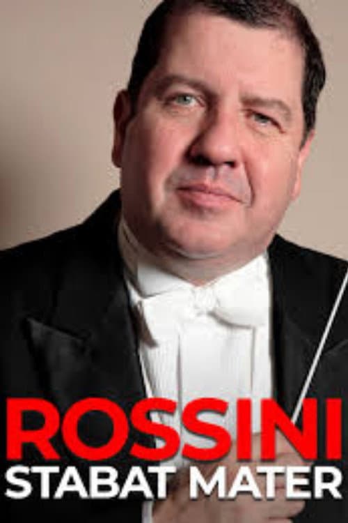 Rossini: Stabat Mater (dirige I. Bolton) (2018) poster